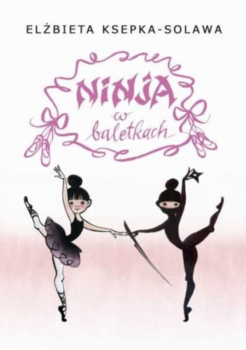 książka Ninja w baletkach